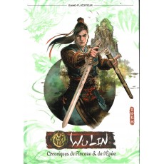 Wulin - Chroniques du Pinceau & de l'Epée (jdr Game-Fu en VF)