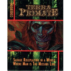Terra Primate - Corebook (livre de base jdr en VO)