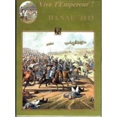 Vive l'Empereur! - Hanau 1813 (wargame Socomer en VF)