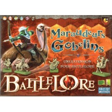 Battlelore - Maraudeurs Gobelins (extension Days of Wonder en VF)