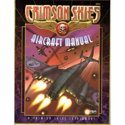 Crimson Skies - Aircraft Manual (supplément de Fasa en VO) 001