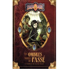 Les ombres noires du passé (roman EarthDawn en VF)