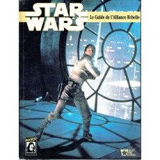 Le Guide de l'Alliance Rebelle (jdr Star Wars D6 La Guerre des Etoiles)