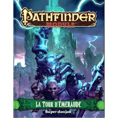 La Tour d'Emeraude (jdr Pathfinder Module en VF)