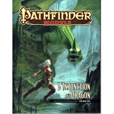 L'Injonction du Dragon (jdr Pathfinder Module en VF)