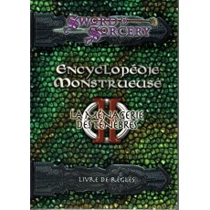 Encyclopédie Monstrueuse 2: La Ménagerie des Ténèbres (jdr Sword & Sorcery en VF)