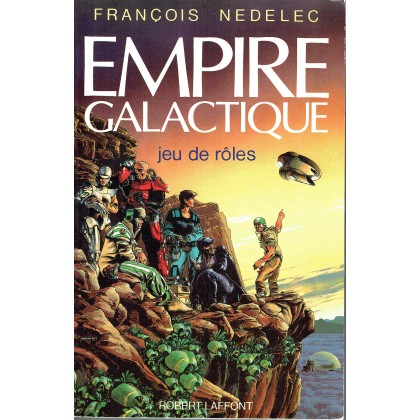 Empire galactique - Jeu de rôles (jdr François Nedelec - Robert Laffont) 003