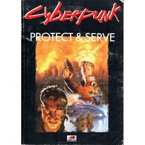 Protect & Serve (jdr Cyberpunk 1ère édition en VF)