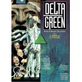 Delta Green - Horreurs et Conspirations (Livre de base jdr V1 en VF) 006