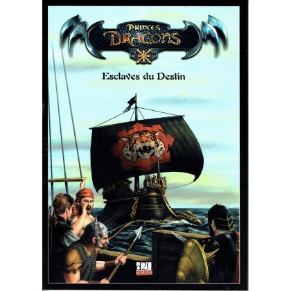 Princes Dragons - Esclaves du Destin (jeu de rôle d20 System d'Oriflam en VF) 003
