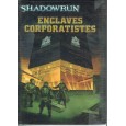 Enclaves Corporatistes (jdr Shadowrun V4 en VF) 003