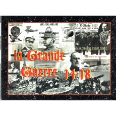 La Grande Guerre 14-18 (wargame Azure Wish Editions en VF)