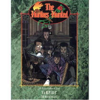 The Hunters Hunted (jdr Vampire The Masquerade en VO) 002