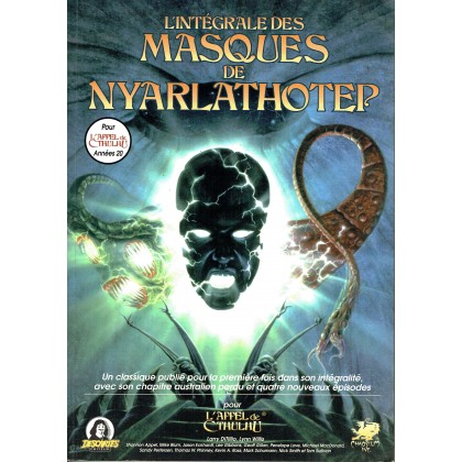 L'Intégrale des Masques de Nyarlathotep (jdr L'Appel de Cthulhu en VF) 003