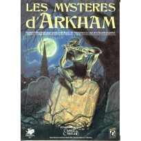 Les Mystères d'Arkham (jdr L'Appel de Cthulhu en VF)