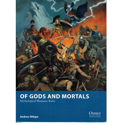 Of Gods and Mortals - Mythological Wargame Rules (Livre de règles Osprey Wargames en VO) 001