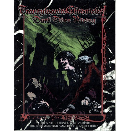 Transylvania Chronicles I - Dark tides rising (jdr Vampire The Dark Ages en VO) 001