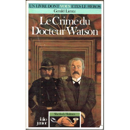 645 - Le Crime du Docteur Watson (Un livre dont vous êtes le Héros - Gallimard) 001