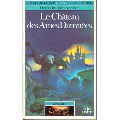 356 - Le Château des Ames Damnées (Un livre dont vous êtes le Héros) 002
