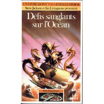 350 - Défis sanglants sur l'Océan (Un livre dont vous êtes le Héros - Gallimard)