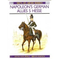122 - Napoleon's German Allies (5): Hesse (livre Osprey Men-at-Arms en VO)