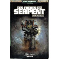 Les Frères du Serpent (roman Warhammer 40,000 en VF)