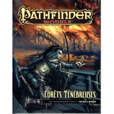 Forêts Ténébreuses (jdr Pathfinder Module en VF)