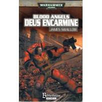 Blood Angels - Deus Encarmine (roman Warhammer 40,000 en VF)
