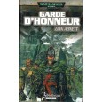 Garde d'Honneur (roman Warhammer 40,000 en VF) 002