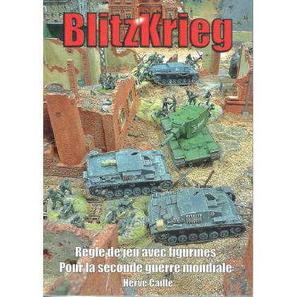 BlitzKrieg - Règle de jeu avec figurines pour la seconde guerre mondiale (Livre V3 en VF) 001
