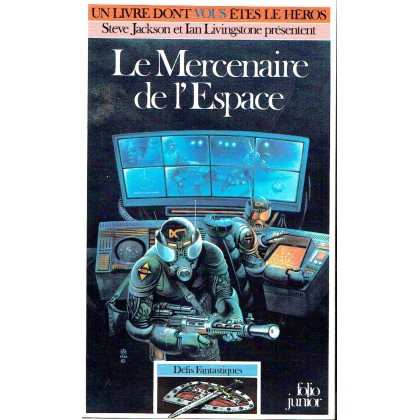 298 - Le Mercenaire de l'Espace (Un livre dont vous êtes le Héros - Gallimard) 001