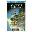473 - Le Chasseur des Etoiles (Un livre dont vous êtes le Héros - Gallimard) 001
