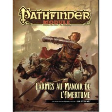 Larmes au Manoir de l'Amertume (jdr Pathfinder Module en VF)