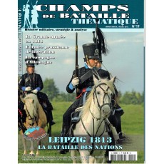 Champs de Bataille N° 19 Thématique (Magazine histoire militaire)