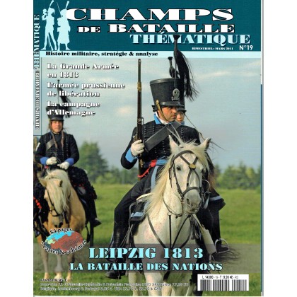 Champs de Bataille N° 19 Thématique (Magazine histoire militaire) 001