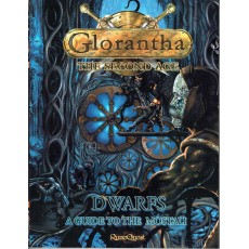 Dwarfs - A Guide to the Mostali (jdr Runequest IV - Glorantha The Second Age en VO)