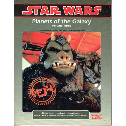 Planets of the Galaxy - Volume Three (jdr Star Wars D6 en VO) 001