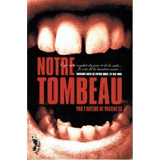 Notre Tombeau - Livre de base (jdr éditions John Doe en VF)