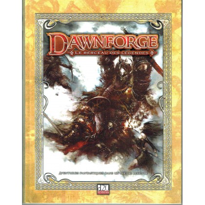 Dawnforge - Le Berceau des Légendes (jdr d20 System en VF) 003
