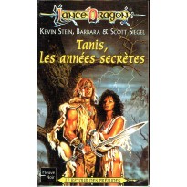 Tanis, les années secrètes (roman LanceDragon en VF)