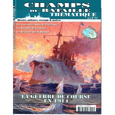 Champs de Bataille N° 12 Thématique (Magazine histoire militaire)
