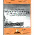 Royal Netherlands Navy - Second Great War at Sea (wargame Avalanche Press en VO) 001