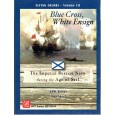 Blue Cross, White Ensign - Flying Colors Vol. III (wargame GMT en VO) 001