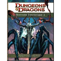 Bestiaire Fantastique 3 (jdr Dungeons & Dragons 4 en VF)