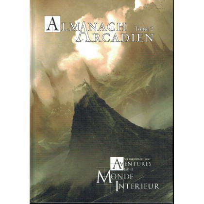 Almanach Arcadien - Tome 2 (jdr Aventures dans le Monde Intérieur en VF) 003