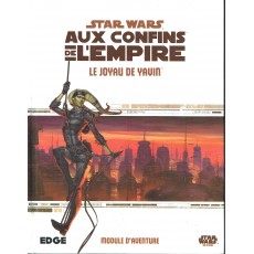 Le Joyau de Yavin - Aux Confins de l'Empire (jdr Star Wars Edge en VF)