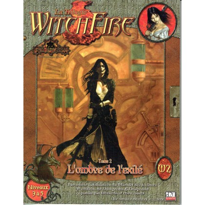 W2 La Trilogie Witchfire - Tome 2 L'ombre de l'exilé (jdr D&D 3 - d20 System en VF) 001