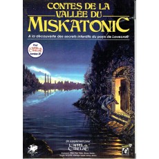 Contes de la Vallée du Miskatonic (jdr L'Appel de Cthulhu en VF)