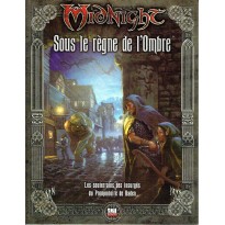 Sous le Règne de l'Ombre (jdr Midnight d20 System en VF)