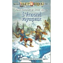 L'éternel voyageur (roman LanceDragon en VF)
